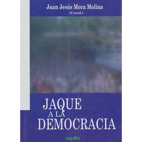 Jaque a la democracia