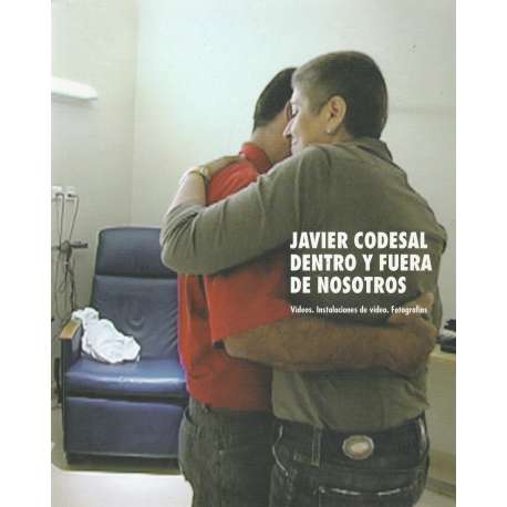 Javier Codesal. Dentro y fuera de nosotros