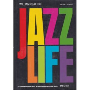 Jazz Life. A journey for jazz across America in 1960
