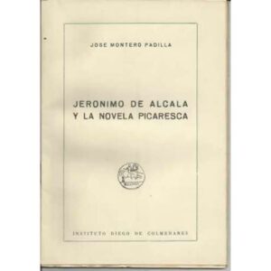 Jerónimo de Alcalá y la novela picaresca