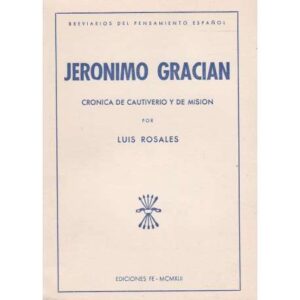 Jerónimo Gracián. Crónica de cautiverio y de misión