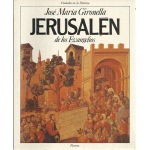 Jerusalén de los evangelios