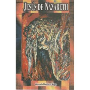 Jesús de Nazareth. Una recuperación de su historia desde los evangelios sinópticos