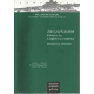 Jesús Lago Garabatos. Estudos de lingüística Francesa