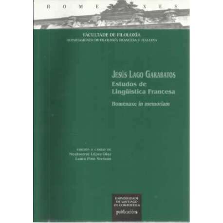 Jesús Lago Garabatos. Estudos de lingüística Francesa