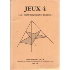 Jeux 4. De l´intérêt des problèmes de rallyes