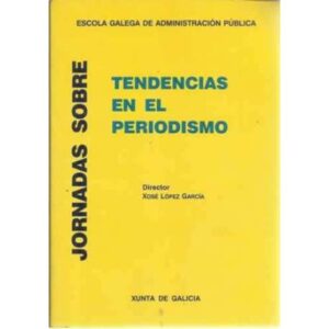 Jornadas sobre tendencias en el periodismo