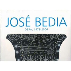 José Bedia. Obra, 1978-2006
