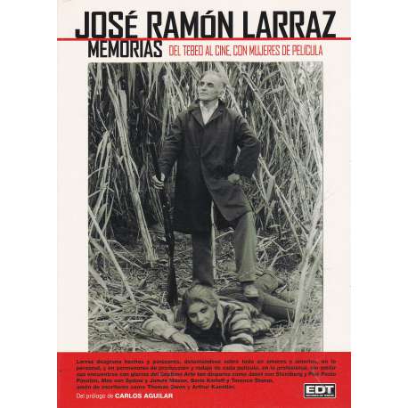 José Ramón Larraz. Memorias. Del tebeo al cine, con mujeres de película