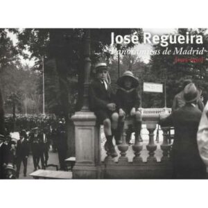 José Regueira. Panorámicas de Madrid (1919-1930)