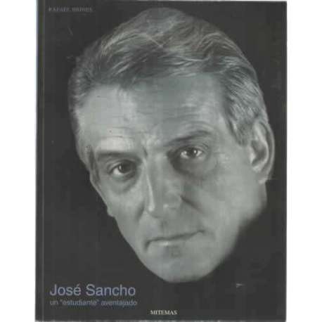 JOSÉ SANCHO, UN ''ESTUDIANTE'' AVENTAJADO