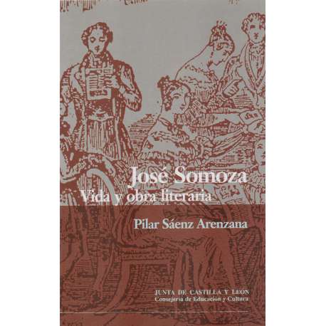 José Somoza. Vida y obra literaria