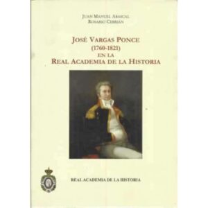 José Vargas Ponce (1760-1821) en la Real Academia de la Historia