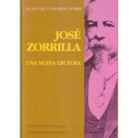 José Zorrilla. Una nueva lectura