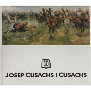 Josep Cusachs I Cusachs. Maestros del Arte de los siglos XlX y XX