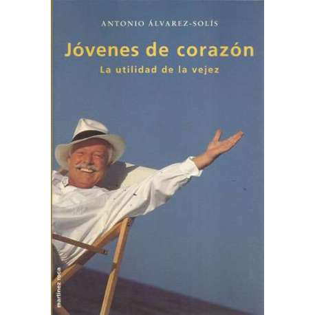 Jóvenes de corazón. La utilidad de la vejez