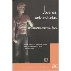 Jóvenes universitarios en latinoamérica, hoy