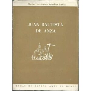 JUAN BAUTISTA DE ANZA