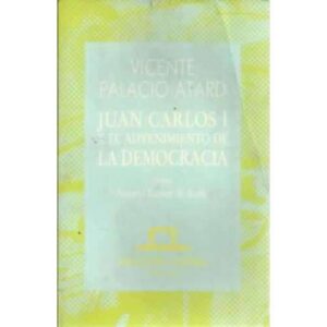 Juan Carlos I y el advenimiento de la democracia