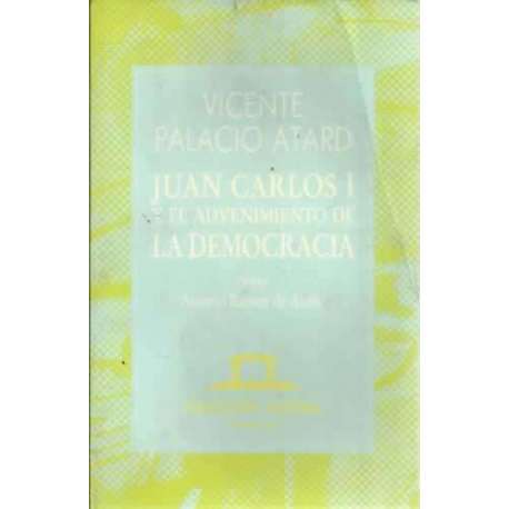 Juan Carlos I y el advenimiento de la democracia