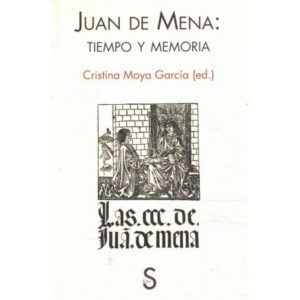 Juan de Mena: Tiempo y memoria