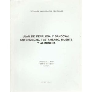 Juan de Peñasola y Sandoval. Enfermedad, testamento, muerte y almoneda