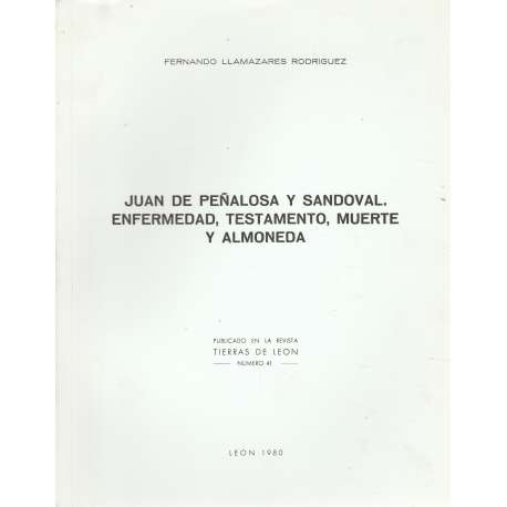 Juan de Peñasola y Sandoval. Enfermedad, testamento, muerte y almoneda