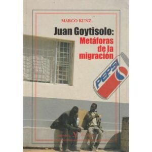 Juan Goytisolo: Metáforas de la migración