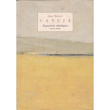 Juan Manuel Caneja. Exposición Antológica