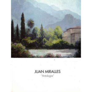 Juan Miralles. Antología