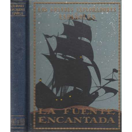 Juan Ponce de León o La fuente encantada. Volumen II