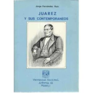 Juárez y sus contemporáneos