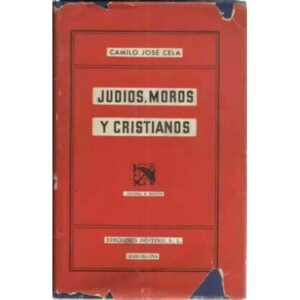 JUDÍOS, MOROS Y CRISTIANOS. Notas de un vagabundaje por Ávila, Segovia y sus tierras