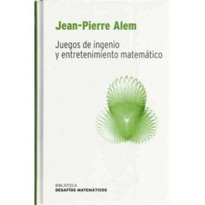 Juegos de ingenio y entretenimiento matemático