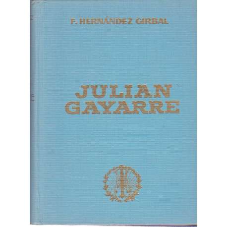 Julián Gayarre. El tenor de la voz de ángel