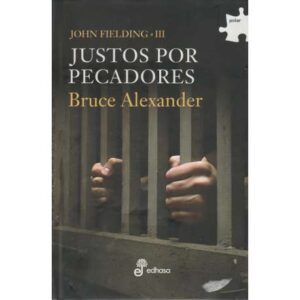 Justos por pecadores. John Fielding III