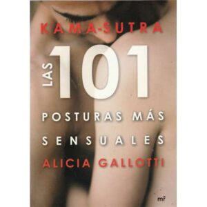 Kama-Sutra. Las 101 posturas más sensuales