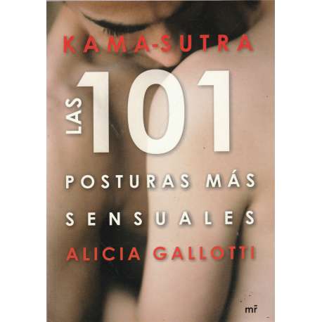 Kama-Sutra. Las 101 posturas más sensuales