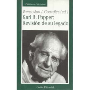 Karl R. Popper: revisión de su legado