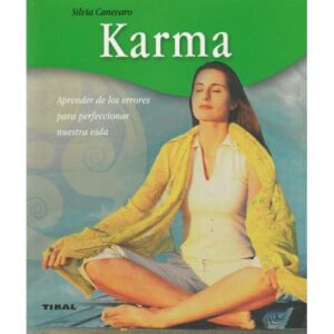 Karma. Aprender de los errores para perfeccionar nuestra vida