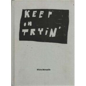 Keep on Tryin'
