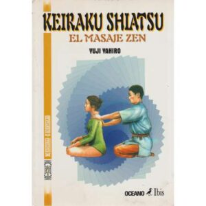 Keiraku Shiatsu. El masaje zen