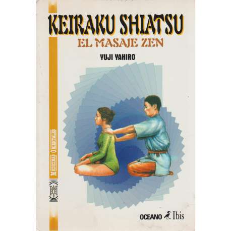 Keiraku Shiatsu. El masaje zen