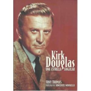 Kirk Douglas. Una estrella singular