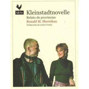 Kleinstadtnovelle. Relato de provincias