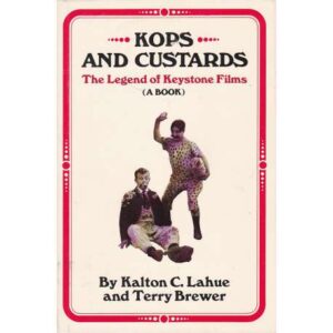 Kops and custards. The Legend of Keystone Films