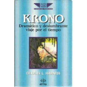 Krono. Dramático y deslumbrante viaje por el tiempo