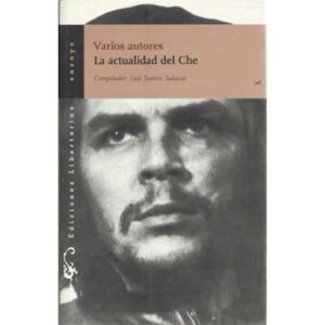 La actualidad del Che