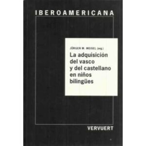 La adquisición del vasco y del castellano en niños bilingües