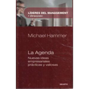 La agenda. Nuevas ideas empresariales prácticas y valiosas